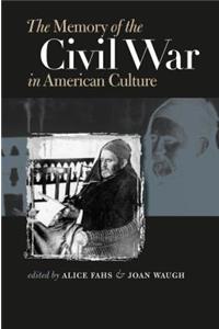 Memory of the Civil War in American Culture