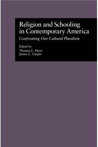 Religion and Schooling in Contemporary America