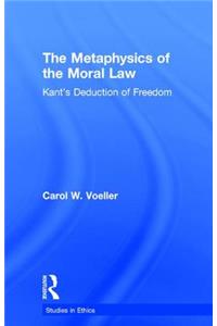 The Metaphysics of the Moral Law