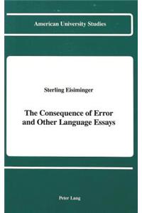 Consequence of Error and Other Language Essays