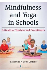Mindfulness and Yoga in Schools