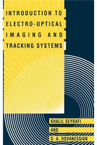 Introduction to Electro-Optical Imaging and Tracking Systems
