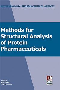 Methods for Structural Analysis of Protein Pharmaceuticals