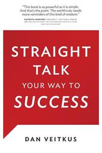 Straight Talk Your Way to Success