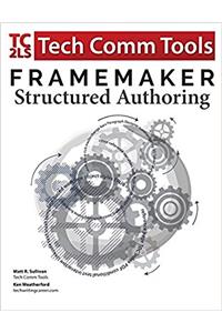 FrameMaker - Structured Authoring: Updated for 2017 Release (Structured FrameMaker Training)