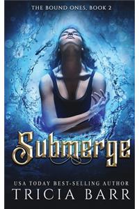 Submerge