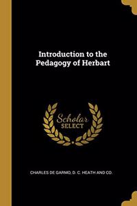 Introduction to the Pedagogy of Herbart