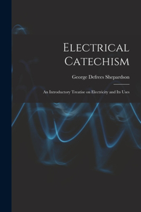 Electrical Catechism