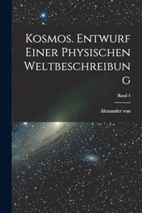 Kosmos. Entwurf einer physischen Weltbeschreibung; Band 4
