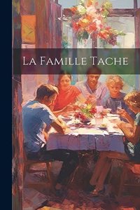 Famille Tache