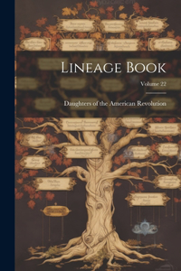 Lineage Book; Volume 22