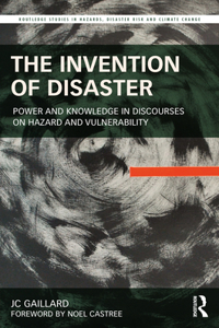 The Invention of Disaster