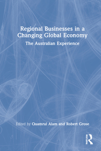 Regional Businesses in a Changing Global Economy