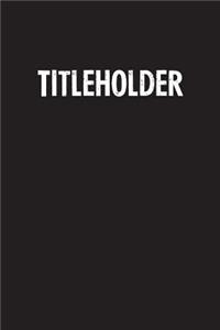 Titleholder