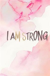 I Am Strong