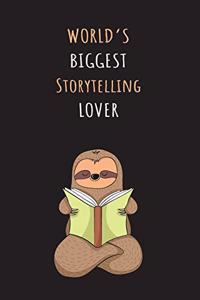World's Biggest Storytelling Lover