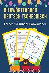 Bildwörterbuch Deutsch Tschechisch Lernen für Kinder Babybücher
