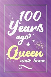 100 Years Ago Queen Was Born