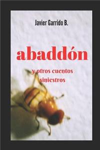 Abaddón y otros cuentos siniestros