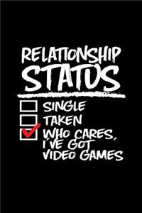 Relationship Status Who Cares I've Got Video Games