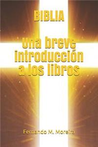 BIBLIA Una breve introducción a los libros