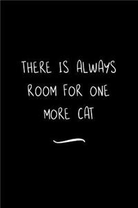 There Is Always Room For One More Cat