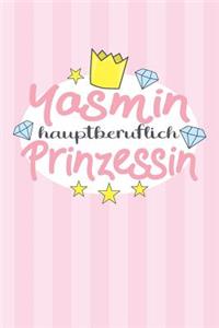 Yasmin - hauptberuflich Prinzessin