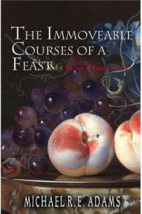 The Immoveable Courses of a Feast (The Seat of Gately, Story #3)