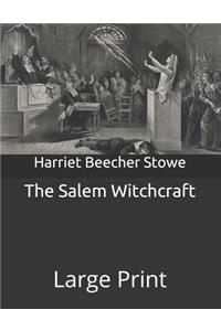 The Salem Witchcraft