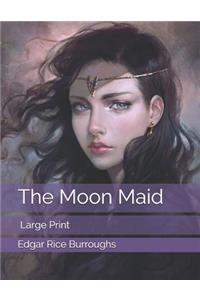 The Moon Maid: Large Print