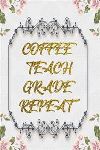 Coffee Teach Grade Repeat