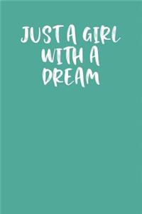 Just a Girl with a Dream