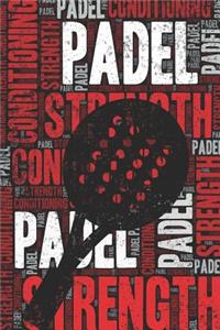 Padel Strength and Conditioning Log
