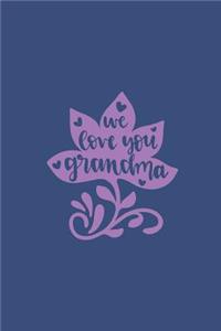 We Love You, Grandma