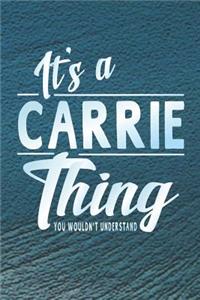 It's a Carrie Thing You Wouldn't Understand