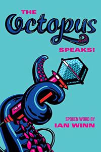 Octopus Speaks!