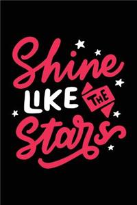 Shine Like the Stars