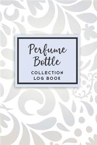 Perfume Bottle Collection Log Book