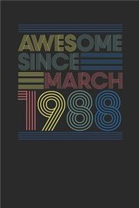 Awesome Since March 1988