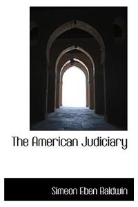 The American Judiciary