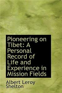 Pioneering on Tibet