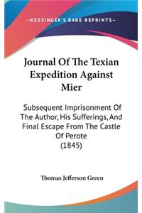 Journal Of The Texian Expedition Against Mier