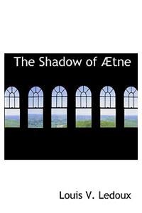 The Shadow of Tne