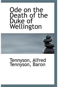 Ode on the Death of the Duke of Wellington