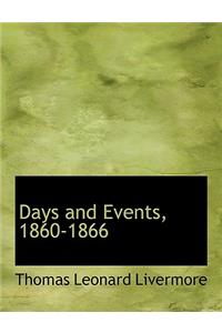 Days and Events, 1860-1866
