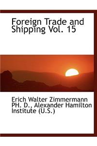 Foreign Trade and Shipping Vol. 15