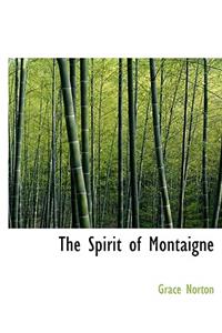 The Spirit of Montaigne