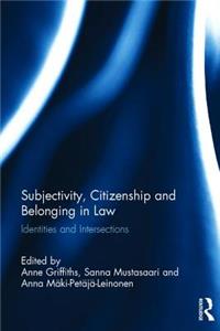 Subjectivity, Citizenship and Belonging in Law