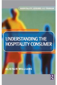 Understanding the Hospitality Consumer