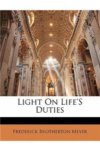 Light on Life's Duties